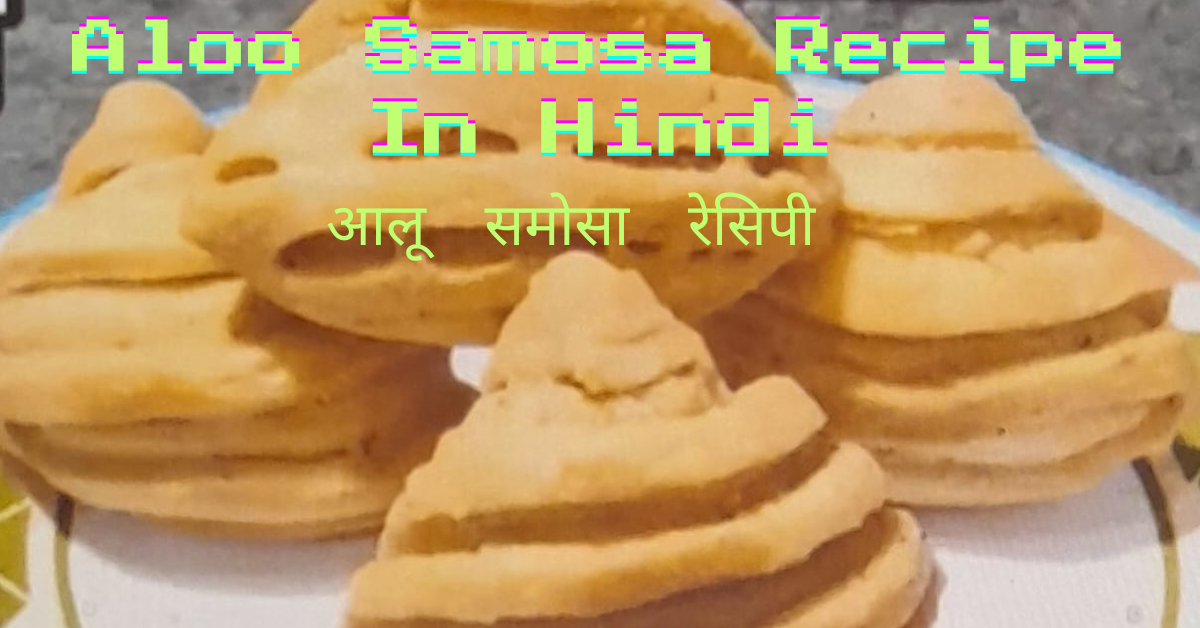 aloo samosa recipe in hindi